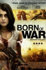 Born of War (2014)