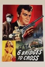 Nonton Film Six Bridges to Cross (1955) Subtitle Indonesia Streaming Movie Download