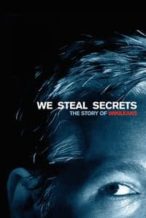 Nonton Film We Steal Secrets (2013) Subtitle Indonesia Streaming Movie Download