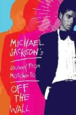Michael Jackson’s Journey from Motown to Off the Wall (2016)