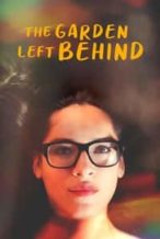 Nonton Film The Garden Left Behind (2019) Subtitle Indonesia Streaming Movie Download