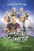 Nonton Film Chasing Comets (2018) Subtitle Indonesia Streaming Movie Download