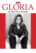 Nonton Film Gloria: In Her Own Words (2011) Subtitle Indonesia Streaming Movie Download