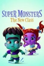 Nonton Film Super Monsters: The New Class (2020) Subtitle Indonesia Streaming Movie Download