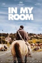 Nonton Film In My Room (2018) Subtitle Indonesia Streaming Movie Download