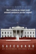 Nonton Film Safeguard: An Electoral College Story (2020) Subtitle Indonesia Streaming Movie Download