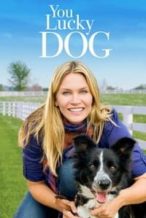 Nonton Film You Lucky Dog (2010) Subtitle Indonesia Streaming Movie Download