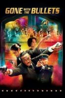 Layarkaca21 LK21 Dunia21 Nonton Film Gone with the Bullets (2014) Subtitle Indonesia Streaming Movie Download