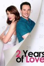 Nonton Film 2 Years of Love (2017) Subtitle Indonesia Streaming Movie Download