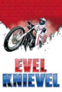 Layarkaca21 LK21 Dunia21 Nonton Film Evel Knievel (2004) Subtitle Indonesia Streaming Movie Download