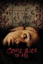 Nonton Film Come Back to Me (2014) Subtitle Indonesia Streaming Movie Download