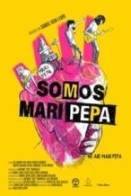 Nonton Film Somos Mari Pepa (2013) Subtitle Indonesia Streaming Movie Download