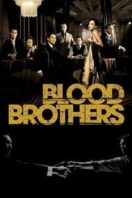 Layarkaca21 LK21 Dunia21 Nonton Film Blood Brothers (2007) Subtitle Indonesia Streaming Movie Download