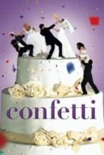 Nonton Film Confetti (2006) Subtitle Indonesia Streaming Movie Download