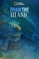 Layarkaca21 LK21 Dunia21 Nonton Film Drain the Titanic (2015) Subtitle Indonesia Streaming Movie Download