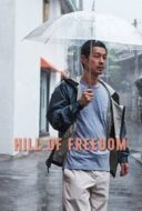 Layarkaca21 LK21 Dunia21 Nonton Film Hill of Freedom (2014) Subtitle Indonesia Streaming Movie Download