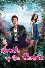 Nonton Film South of the Clouds (2014) Subtitle Indonesia Streaming Movie Download