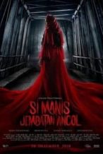 Nonton Film Si Manis Jembatan Ancol (2019) Subtitle Indonesia Streaming Movie Download