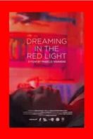 Layarkaca21 LK21 Dunia21 Nonton Film Dreaming in the Red Light (2020) Subtitle Indonesia Streaming Movie Download