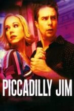 Nonton Film Piccadilly Jim (2004) Subtitle Indonesia Streaming Movie Download