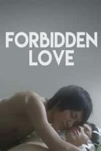 Nonton Film Forbidden Love (2008) Subtitle Indonesia Streaming Movie Download