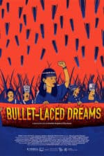 Bullet-laced Dreams (2020)