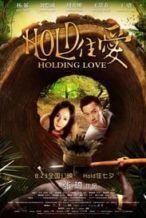 Nonton Film Holding Love (2012) Subtitle Indonesia Streaming Movie Download