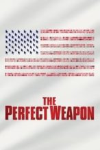 Nonton Film The Perfect Weapon (2020) Subtitle Indonesia Streaming Movie Download