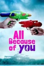 Nonton Film All Because of You (2020) Subtitle Indonesia Streaming Movie Download