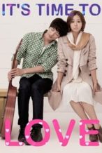 Nonton Film It’s Time to Love (2013) Subtitle Indonesia Streaming Movie Download