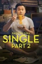 Nonton Film Single 2 (2019) Subtitle Indonesia Streaming Movie Download