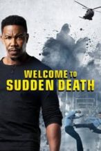 Nonton Film Welcome to Sudden Death (2020) Subtitle Indonesia Streaming Movie Download