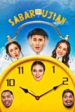 Nonton Film Sabar Ini Ujian (2020) Subtitle Indonesia Streaming Movie Download