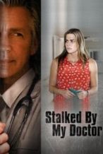 Nonton Film Stalked by My Doctor (2015) Subtitle Indonesia Streaming Movie Download