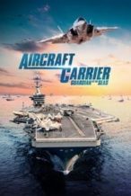 Nonton Film Aircraft Carrier: Guardian of the Seas (2016) Subtitle Indonesia Streaming Movie Download