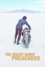Nonton Film The Greasy Hands Preachers (2014) Subtitle Indonesia Streaming Movie Download