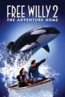 Layarkaca21 LK21 Dunia21 Nonton Film Free Willy 2: The Adventure Home (1995) Subtitle Indonesia Streaming Movie Download