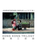 Hong Kong Trilogy: Preschooled Preoccupied Preposterous (2015)