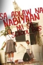 Nonton Film On the Day the School Bus Left Us (2020) Subtitle Indonesia Streaming Movie Download