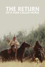 Nonton Film The Return of a Man Called Horse (1976) Subtitle Indonesia Streaming Movie Download