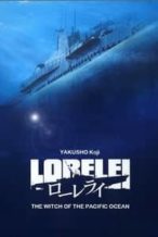 Nonton Film Lorelei: The Witch of the Pacific Ocean (2005) Subtitle Indonesia Streaming Movie Download