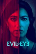 Nonton Film Evil Eye (2020) Subtitle Indonesia Streaming Movie Download