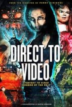 Nonton Film Direct to Video: Straight to Video Horror of the 90s (2019) Subtitle Indonesia Streaming Movie Download