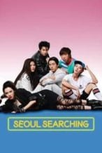 Nonton Film Seoul Searching (2015) Subtitle Indonesia Streaming Movie Download
