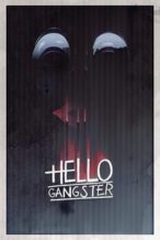 Nonton Film Hello Gangster (2016) Subtitle Indonesia Streaming Movie Download