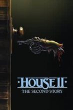 Nonton Film House II: The Second Story (1987) Subtitle Indonesia Streaming Movie Download