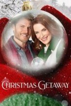 Nonton Film Christmas Getaway (2017) Subtitle Indonesia Streaming Movie Download