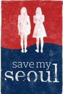 Layarkaca21 LK21 Dunia21 Nonton Film Save My Seoul (2016) Subtitle Indonesia Streaming Movie Download