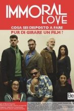 Nonton Film Immoral Love (2018) Subtitle Indonesia Streaming Movie Download