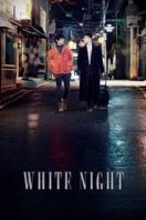 Layarkaca21 LK21 Dunia21 Nonton Film White Night (2012) Subtitle Indonesia Streaming Movie Download